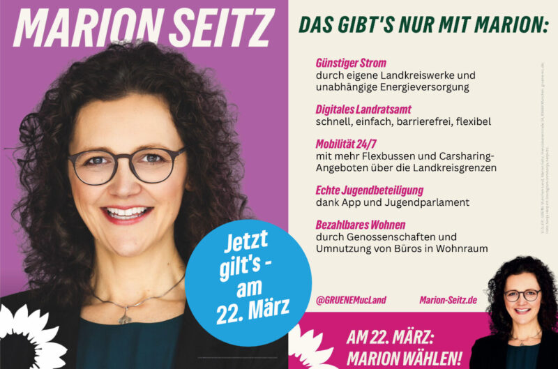 Das gibt's nur mit Marion:
Günstiger Strom durch eigene Landkreiswerke und unabhängige Energieversorgung
Digitales Landratsamt schnell, einfach, barrierefrei, flexibel
Mobilität 24/7 mit mehr Flexbussen und Carsharing-Angeboten über die Landkreisgrenzen
Echte Jugendbeteiligung dank App und Jugendparlament
Bezahlbares Wohnen durch Genossenschaften und Umnutzung von Büros in Wohnraum
@GRUENEMucLand Marion-Seitz.de